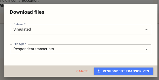 Download files dialog showing Dataset and File type selectors with Respondent transcripts selected