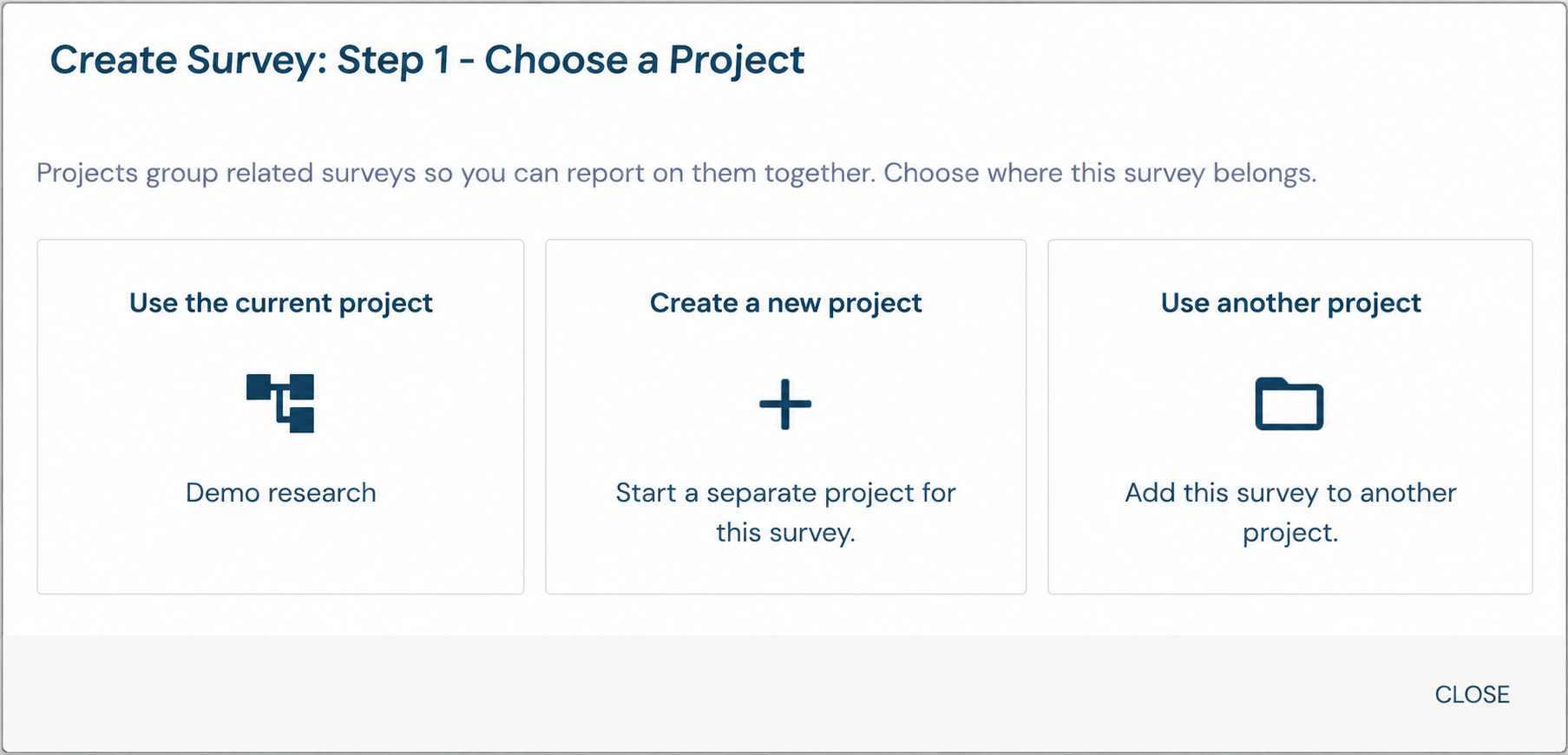 Create Survey project step with choices to use the current project, create a new project, or use another project